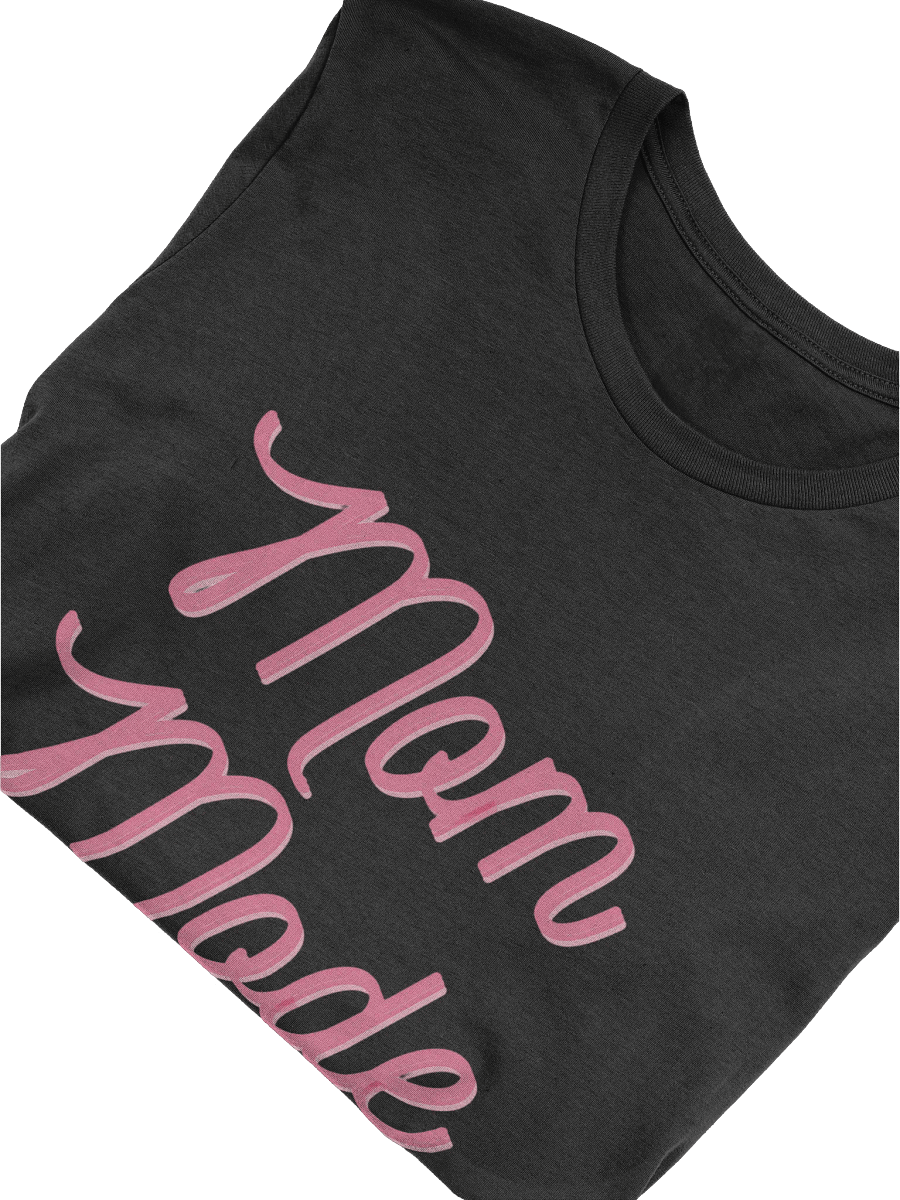 Mom Mode Pink Cursive T-Shirt product image (5)