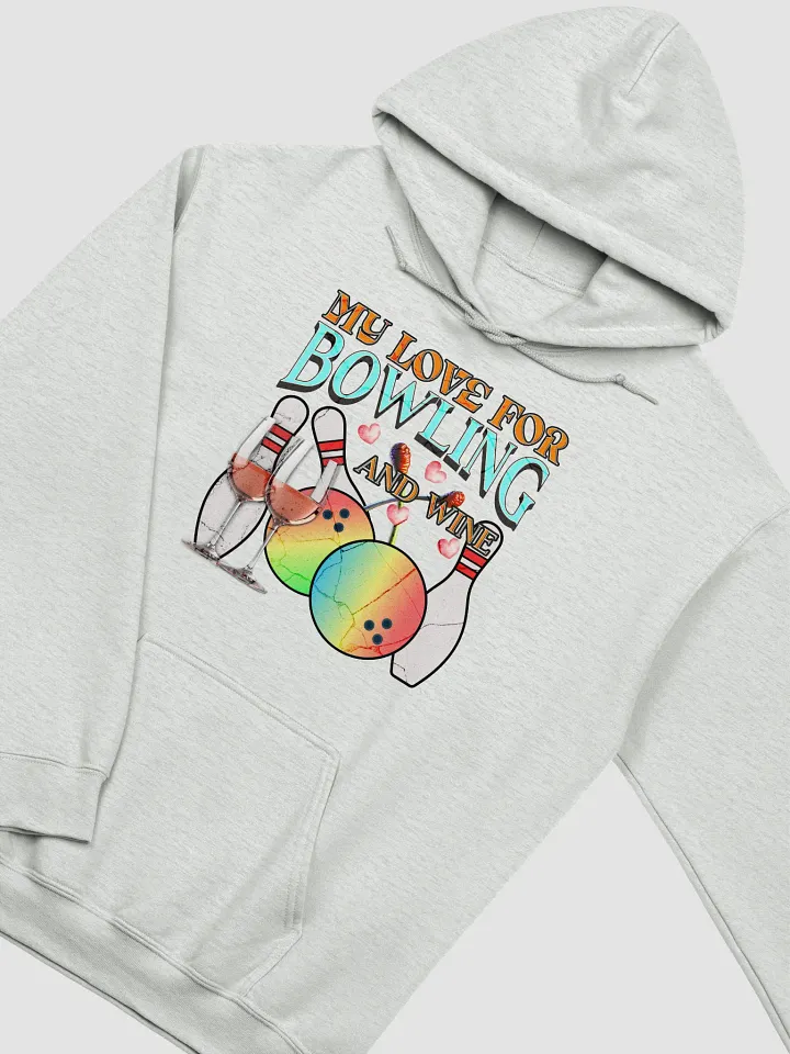 My Love For Bowling And Wine Classic Hoodie product image (23)