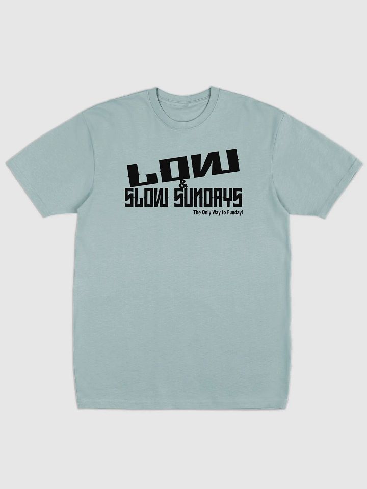 "Low & Slow Sundays – The Only Way to Funday!" 💨💎 product image (4)
