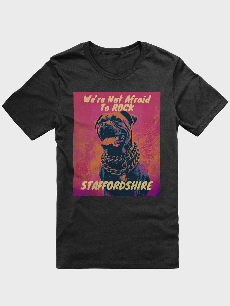We're Not Afraid To Rock Staffordshire Regular Fit T-shirt product image (2)