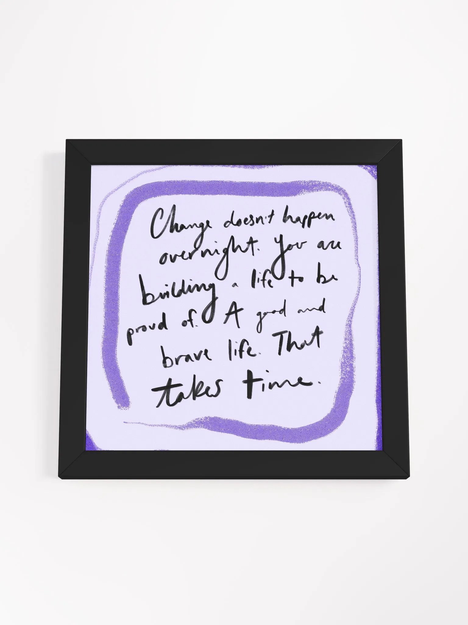 Change Takes Time Framed Art Print product image (4)