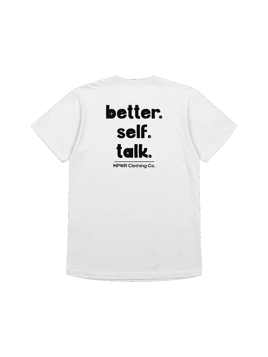 Better. Self. Talk. T-Shirt (Black & White) product image (2)