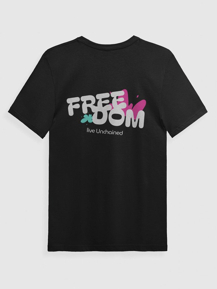 live Unchained t-shirt - The Statement Collection product image (2)
