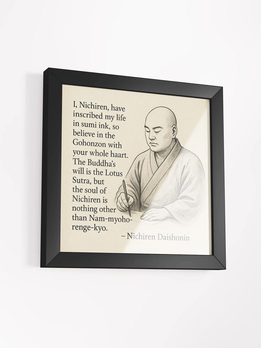 Nichiren Daishonin Framed Poster – "The Soul of Nichiren" Quote with Gohonzon Faith Message | Nam Myoho Renge Kyo Wall Art for Devotees product image (45)