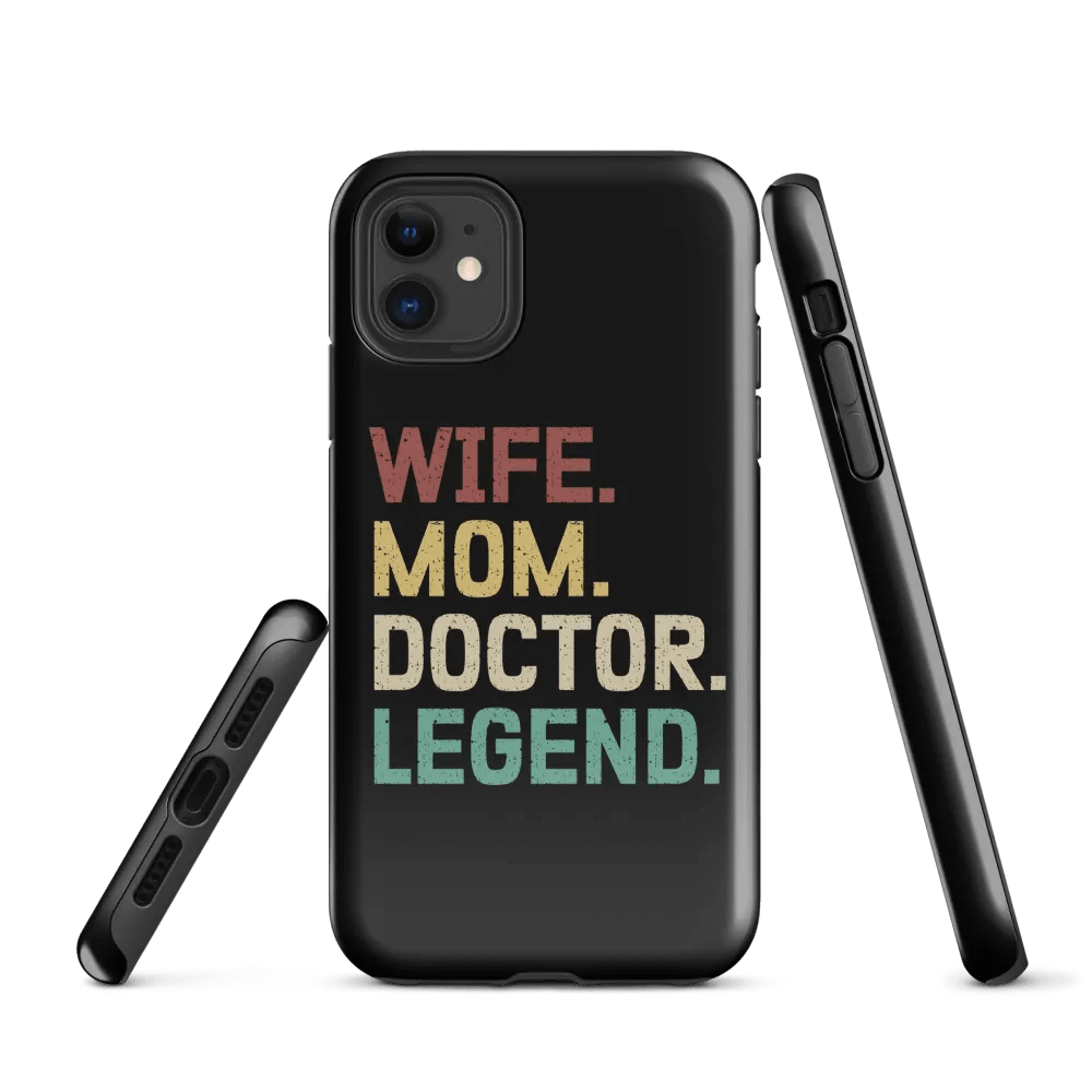 "Wife-Mom-Doctor-Legend" tough case for iPhone® product image (2)