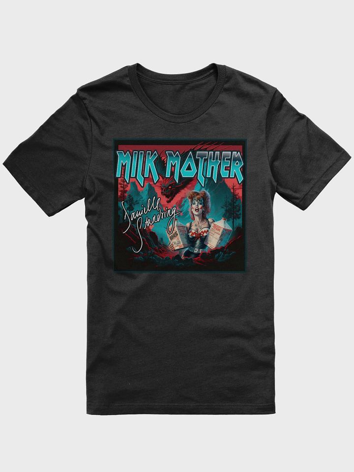 LIMITED SIGNATURE EDITION: Milk Mother - T-shirt product image (1)