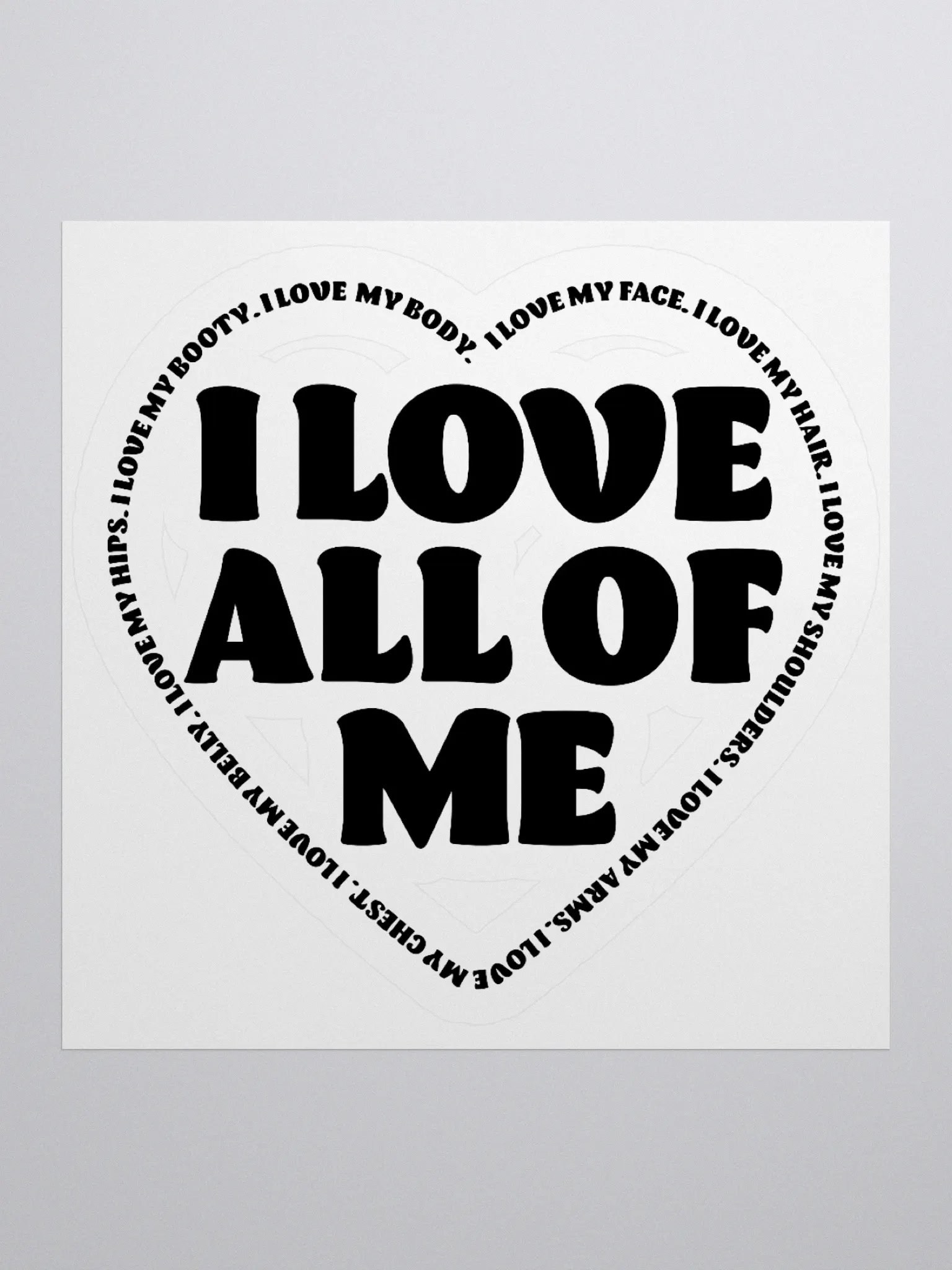 I Love All Of Me Sticker - 3"x3" product image (1)