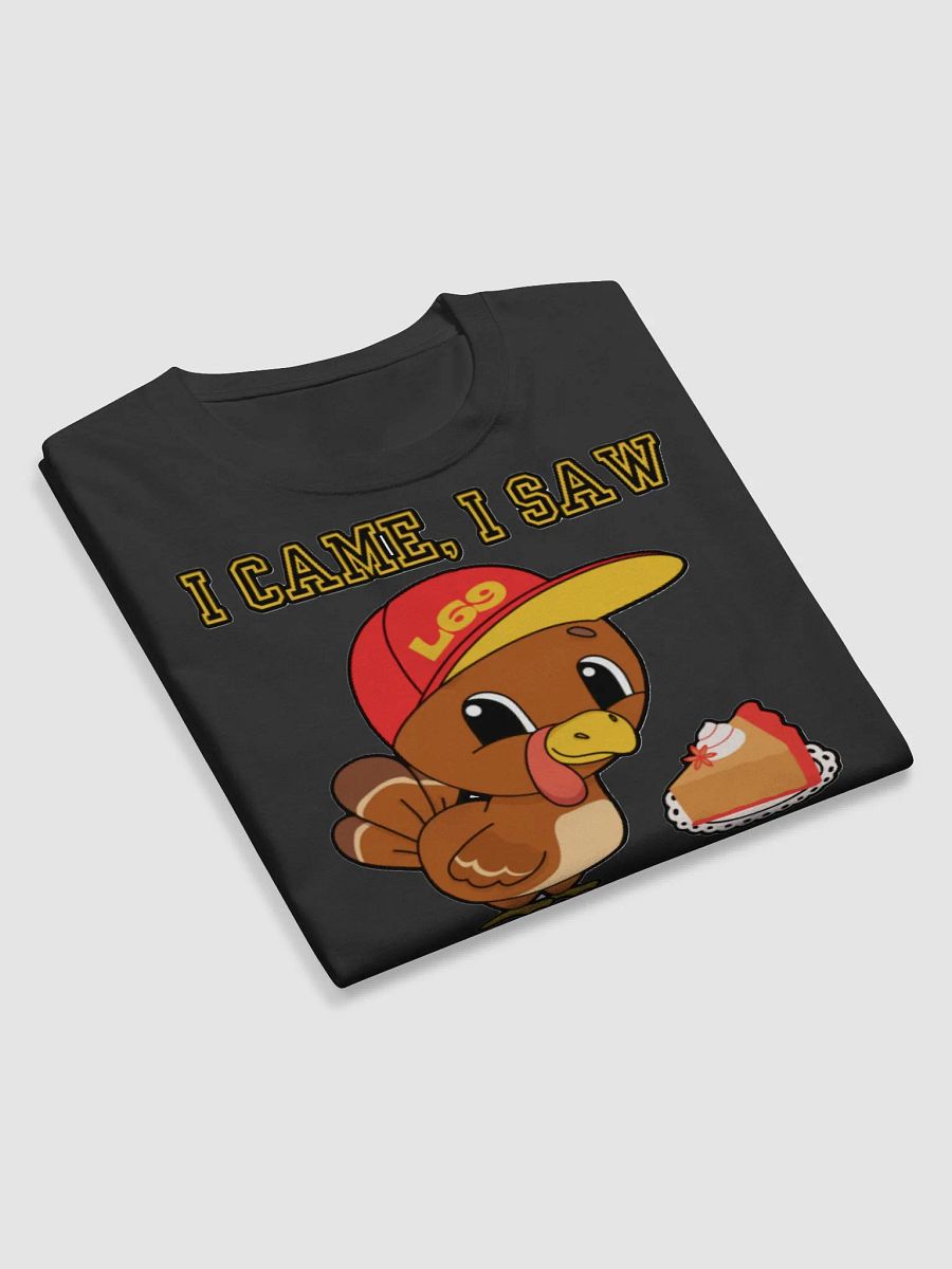 I CAME, I SAW, I ATE IT ALL product image (9)