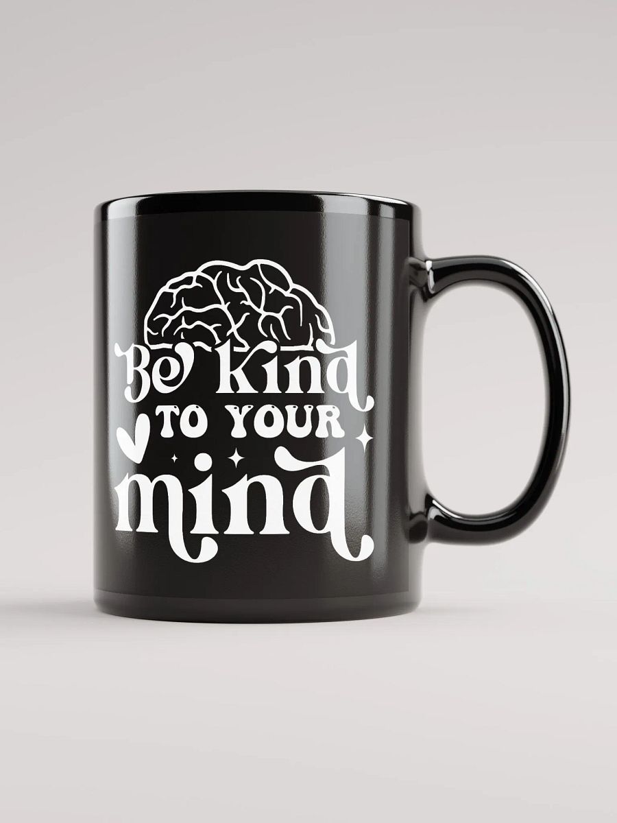 Be Kind To Your Mind Mug product image (2)