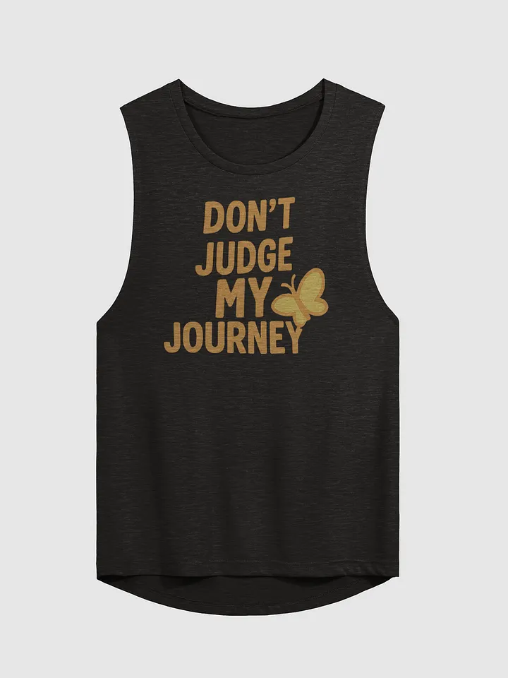 Don't Judge My Journey Tank Top product image (1)