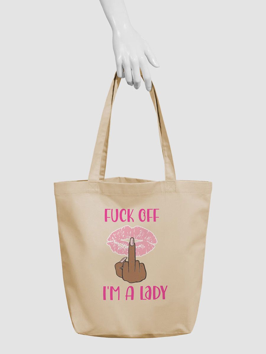 Fuck Off I'm A Lady (Darker Skin Tone Variation) Tote product image (6)