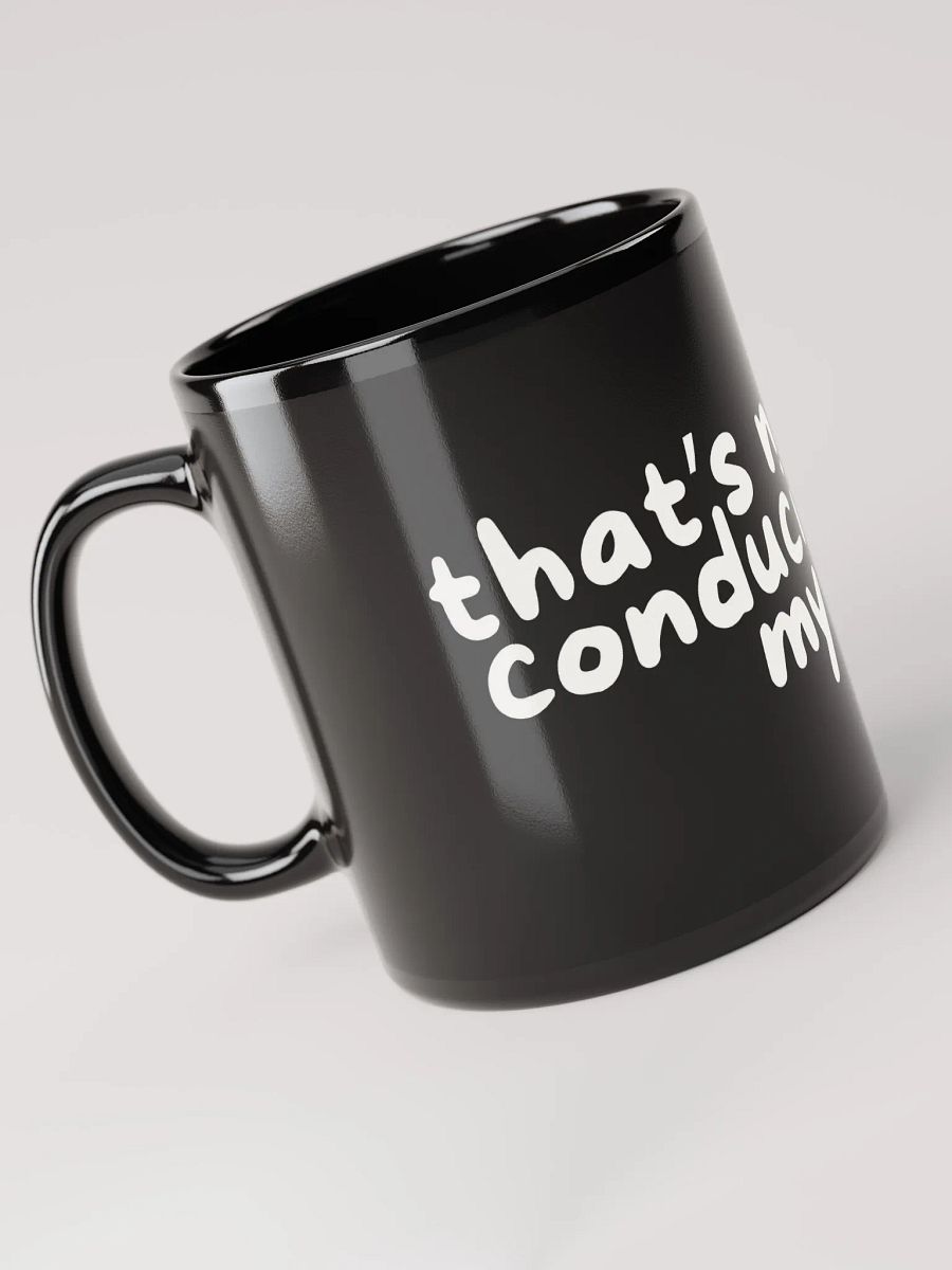 Conducive Mug product image (3)