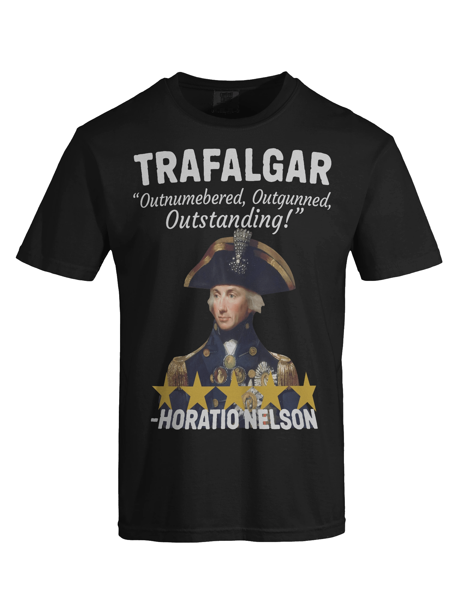 Trafalgar Review – Outnumbered, Outgunned, Outstanding! T-Shirt product image (58)