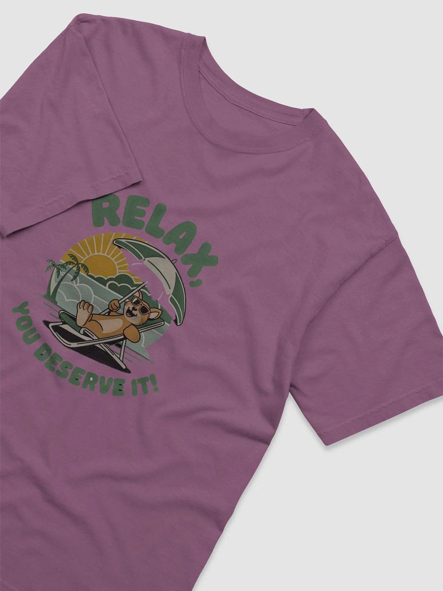 "Relax, You Deserved It - Comfort-Inspired Tee" product image (15)