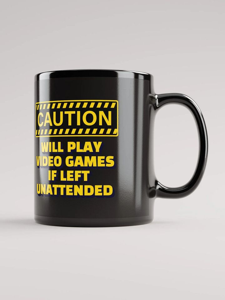 Caution - Will Play Video Games If Left Unattended Black Mug product image (2)