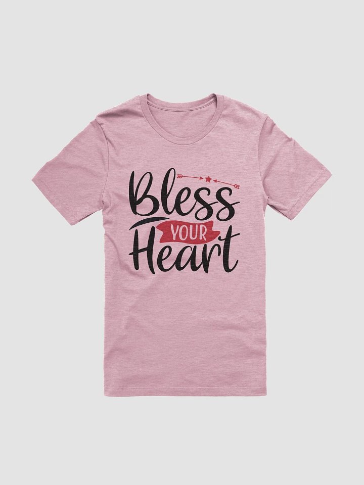Bless Your Heart T-Shirt (Black Text) product image (1)