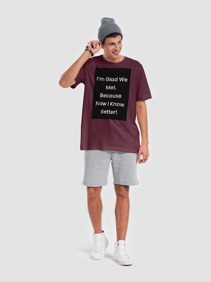 I'm Glad We Met Supersoft T-Shirt product image (2)