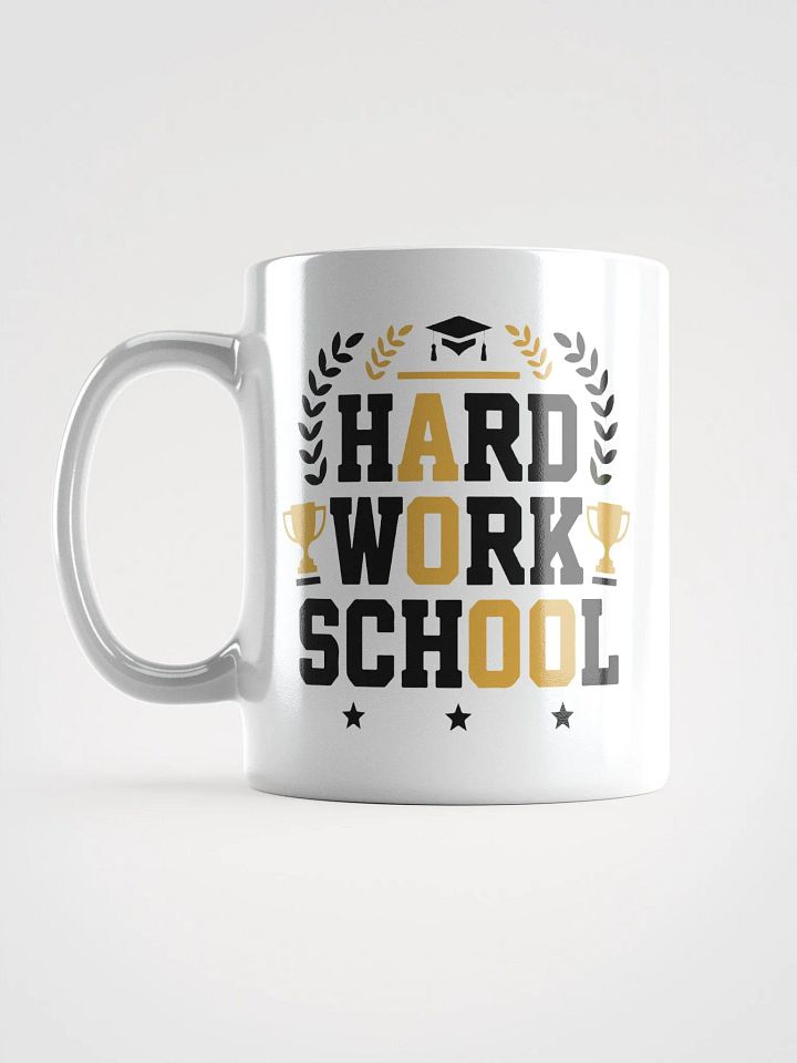 Hard Work School Motivation Mug product image (1)