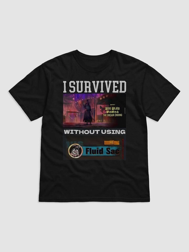I Survived Without Using He Fluid Sac Shirt product image (2)