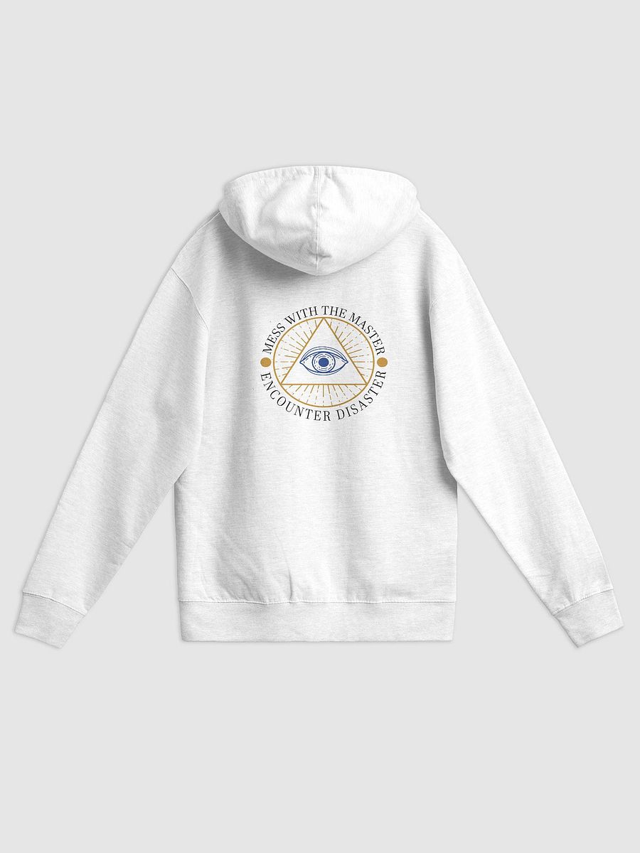 Mess With The Master, Encounter Disaster - Independent Trading Co. Fleece Zip Up Hoodie product image (1)