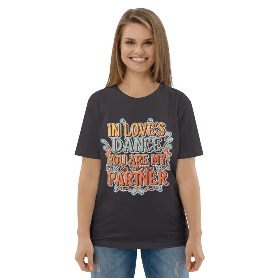 In Love's dance, you are my partner T-shirt - ver 3 product image (6)