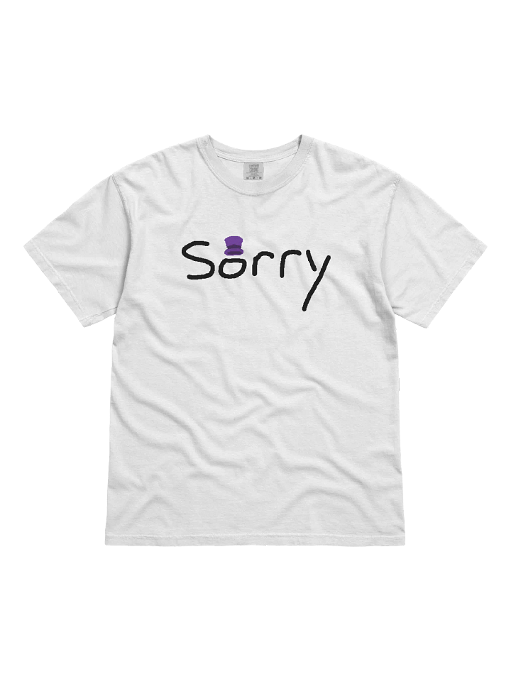 I'm Sorry | T-shirt product image (1)