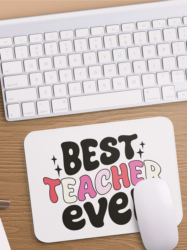 Best teacher ever Mouse Pad product image (1)