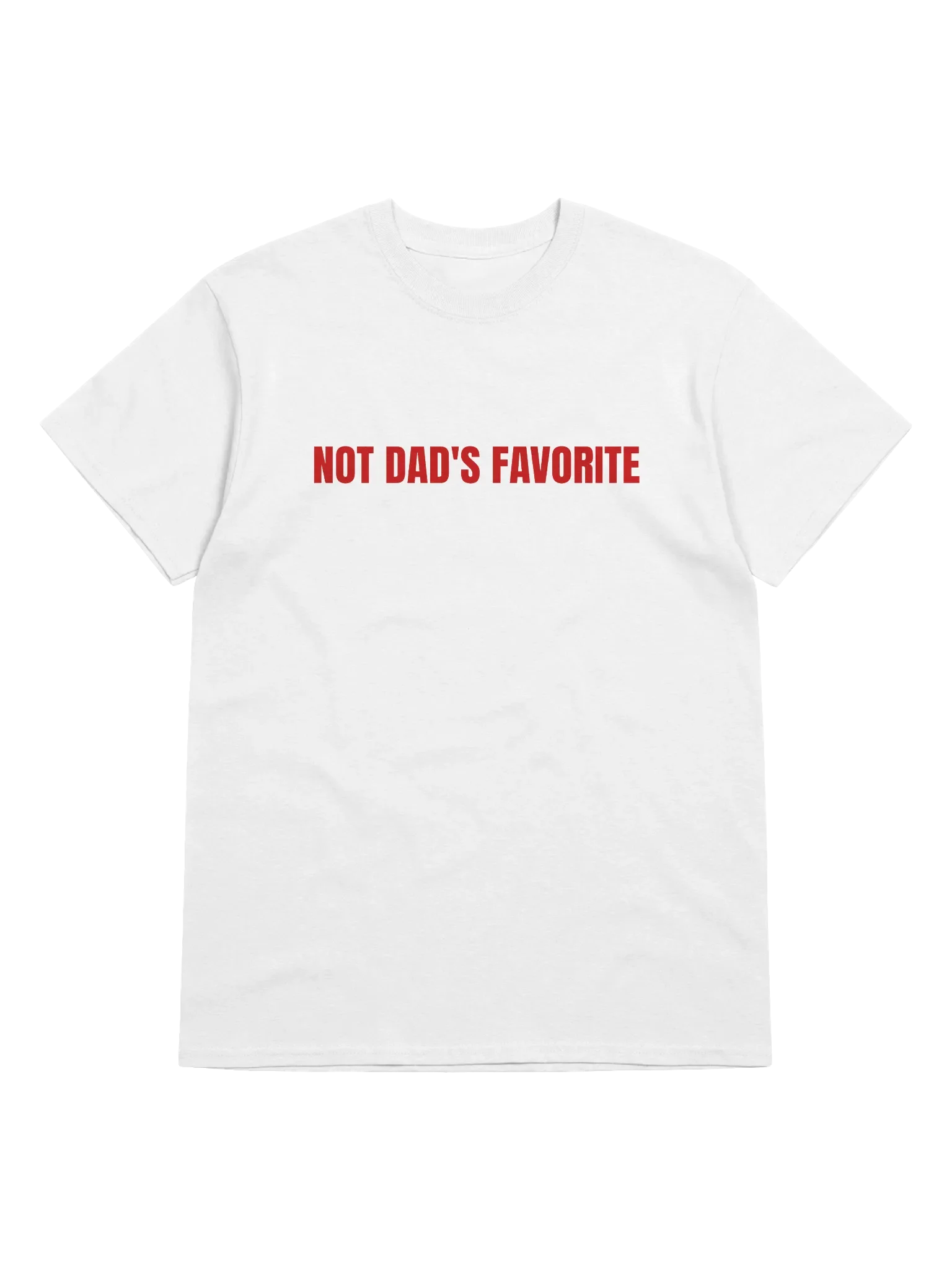 Not Dad's favorite T-Shirt product image (1)