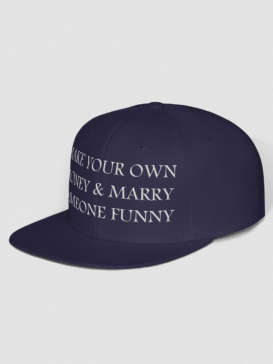 MAKE YOUR OWN MONEY & MARRY SOMEONE FUNNY - Wool Blend Snapback Cap product image (3)
