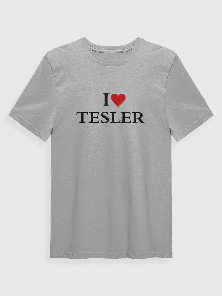 I Love Tesler T-Shirt product image (1)