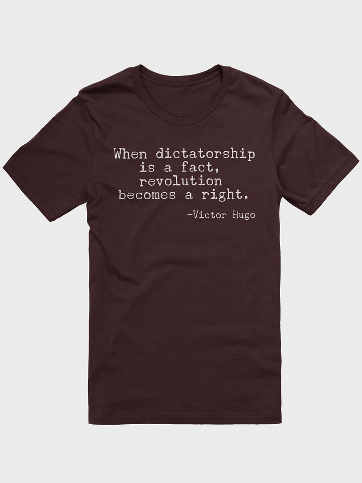 Victor Hugo Quote Shirt - Dictatorship product image (1)