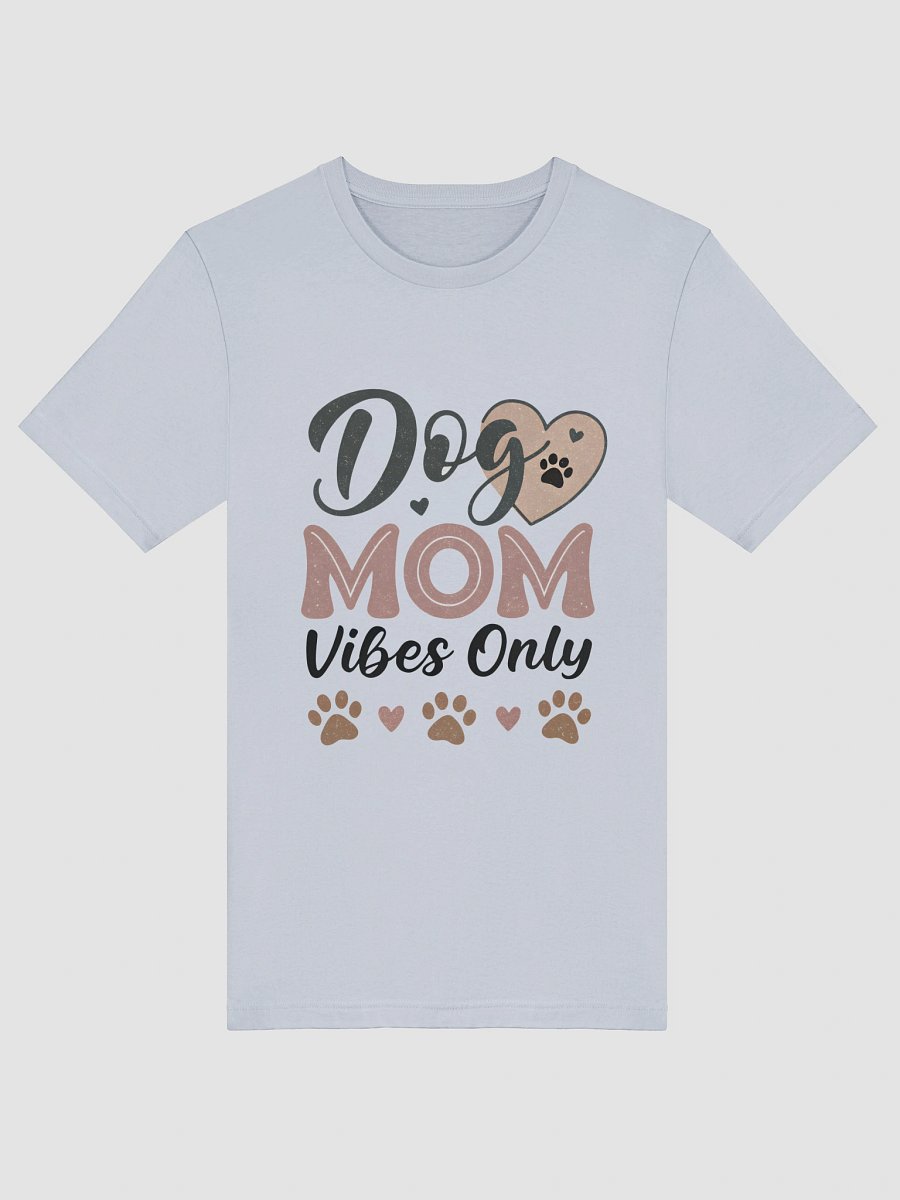 Dog Mom Vibes Only T-Shirt Design product image (46)
