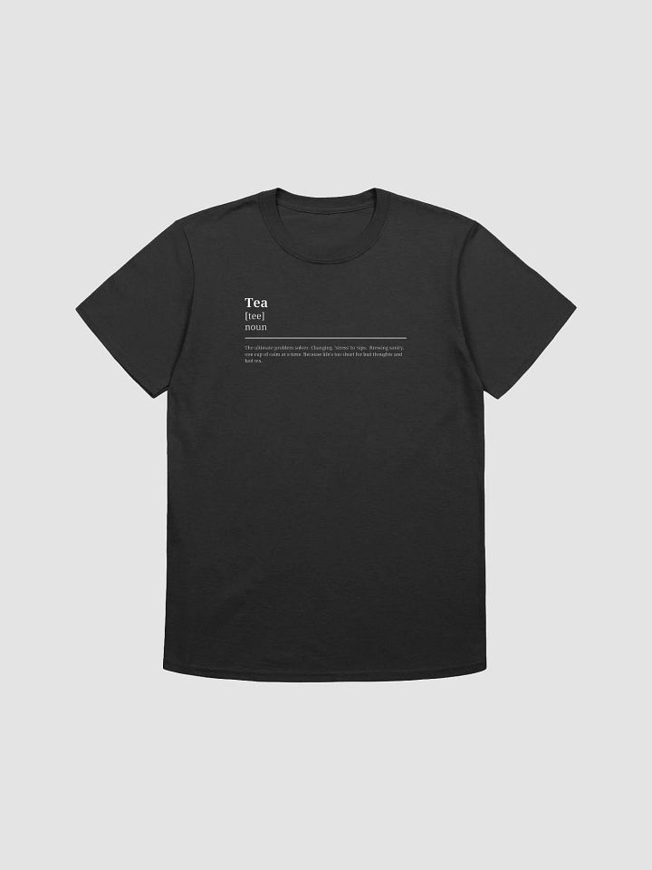 Tea Definition T-Shirt (100% cotton) product image (1)