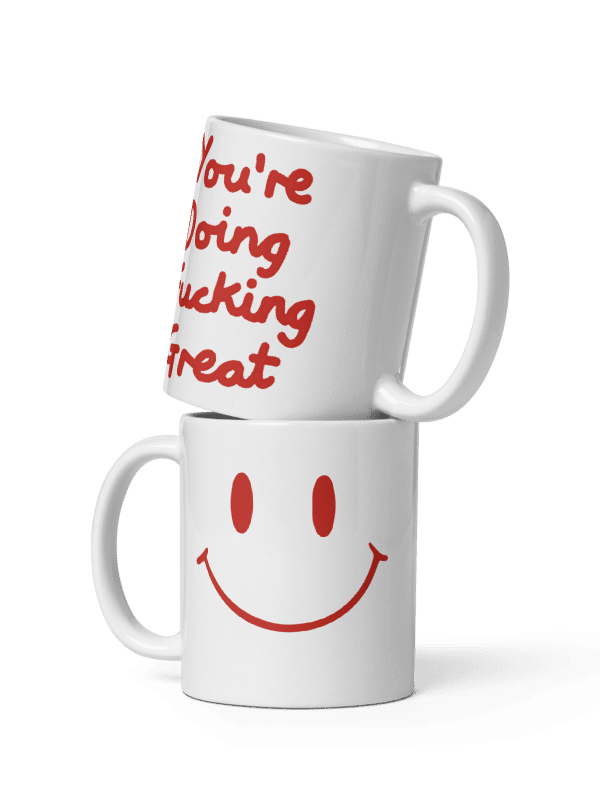 "You're Doing F*ing Great" Smiley Mug product image (2)