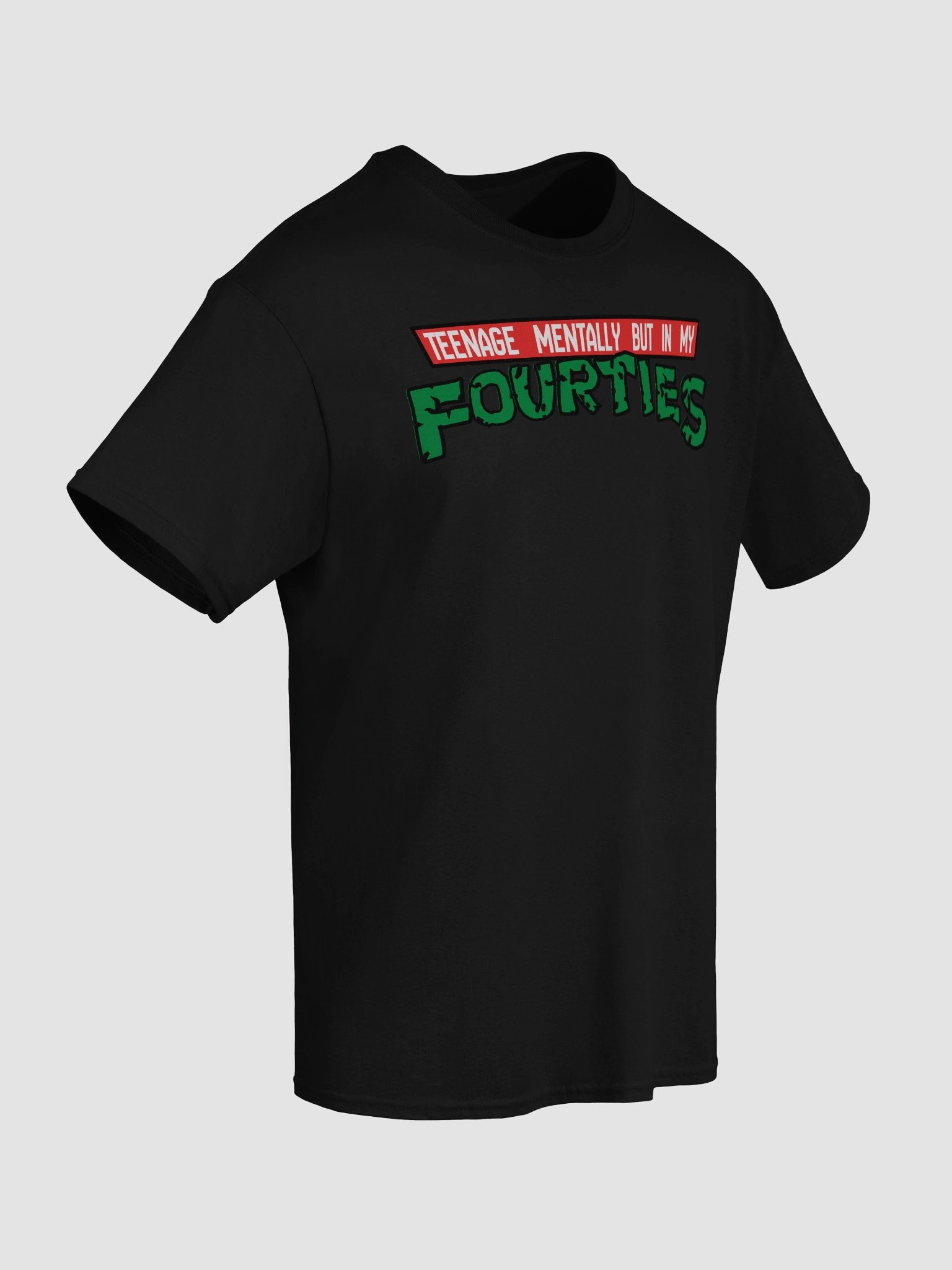 Teenage Mentally but in my 40's Tee product image (6)