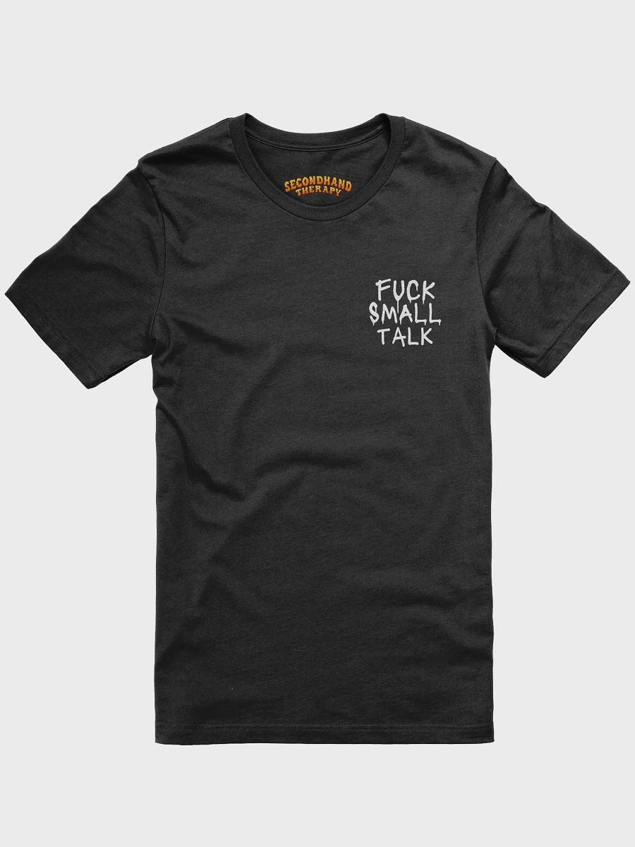 F*ck Small Talk Tee (Black) product image (2)