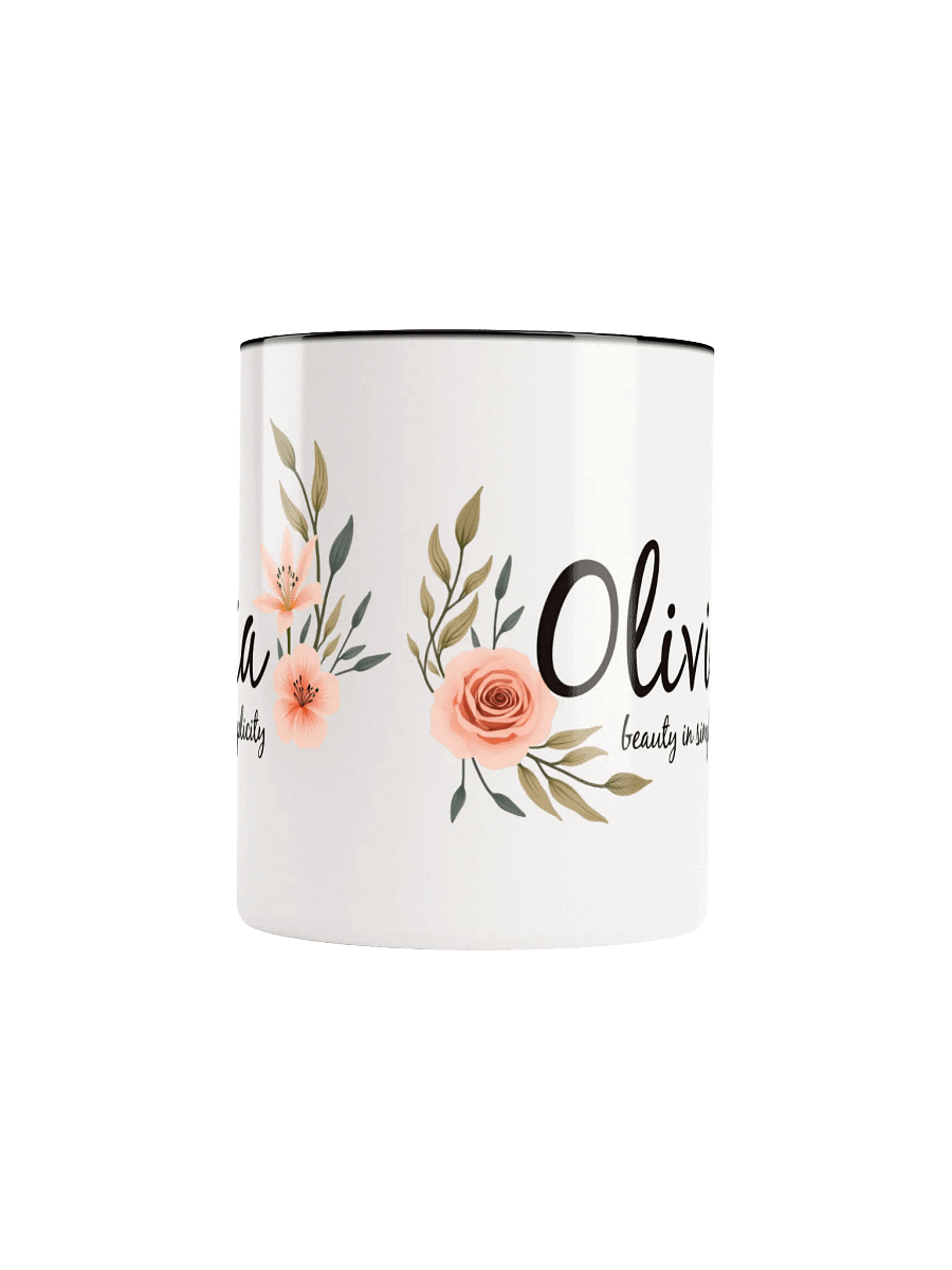 Olivia, Beauty in Simplicity: Elegant Personalized Mug for the Lovely Olivia in Your Life product image (5)