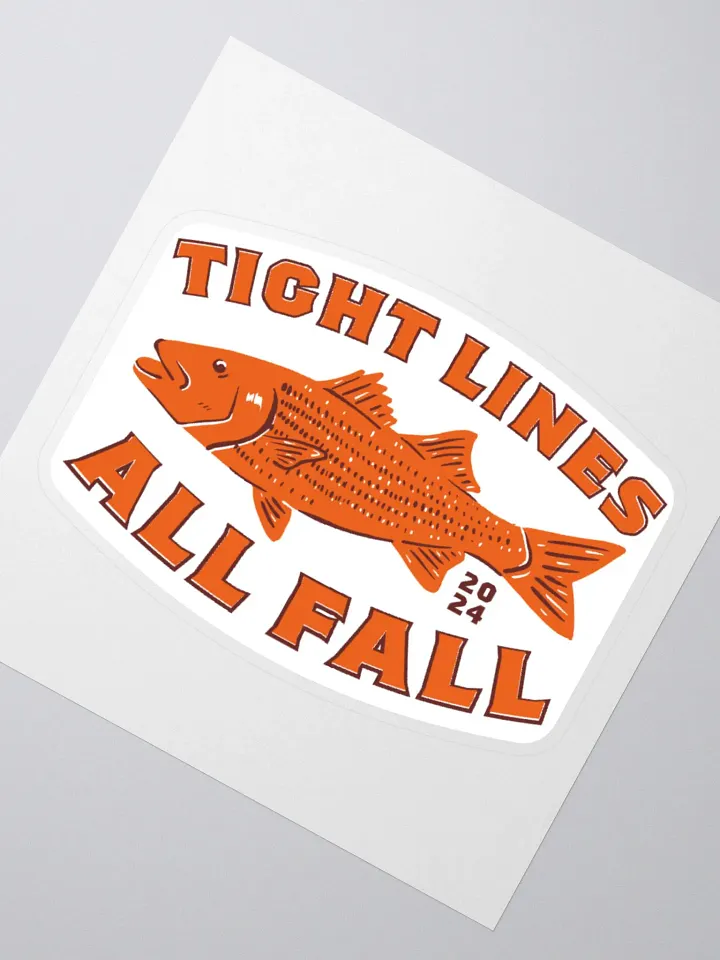 Tight Lines All Fall Sticker product image (5)