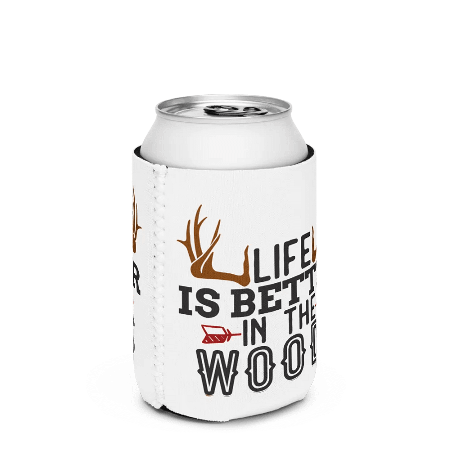 Woodsy Can Cooler - Life is Better in the Woods product image (3)