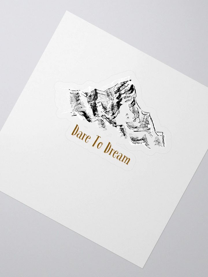 Dare To Dream Mountain Sticker product image (2)