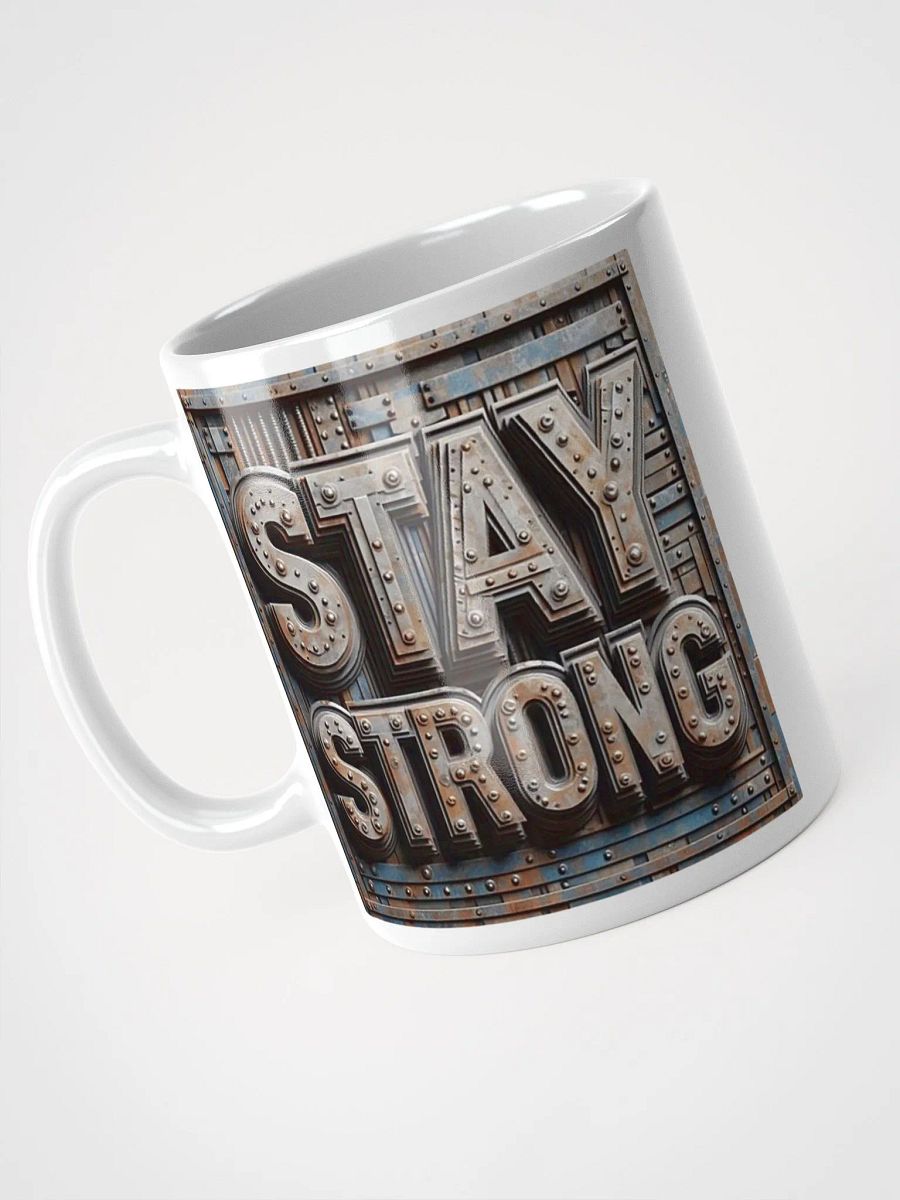 "Stay Strong" #Motivational Glossy White Mug product image (9)