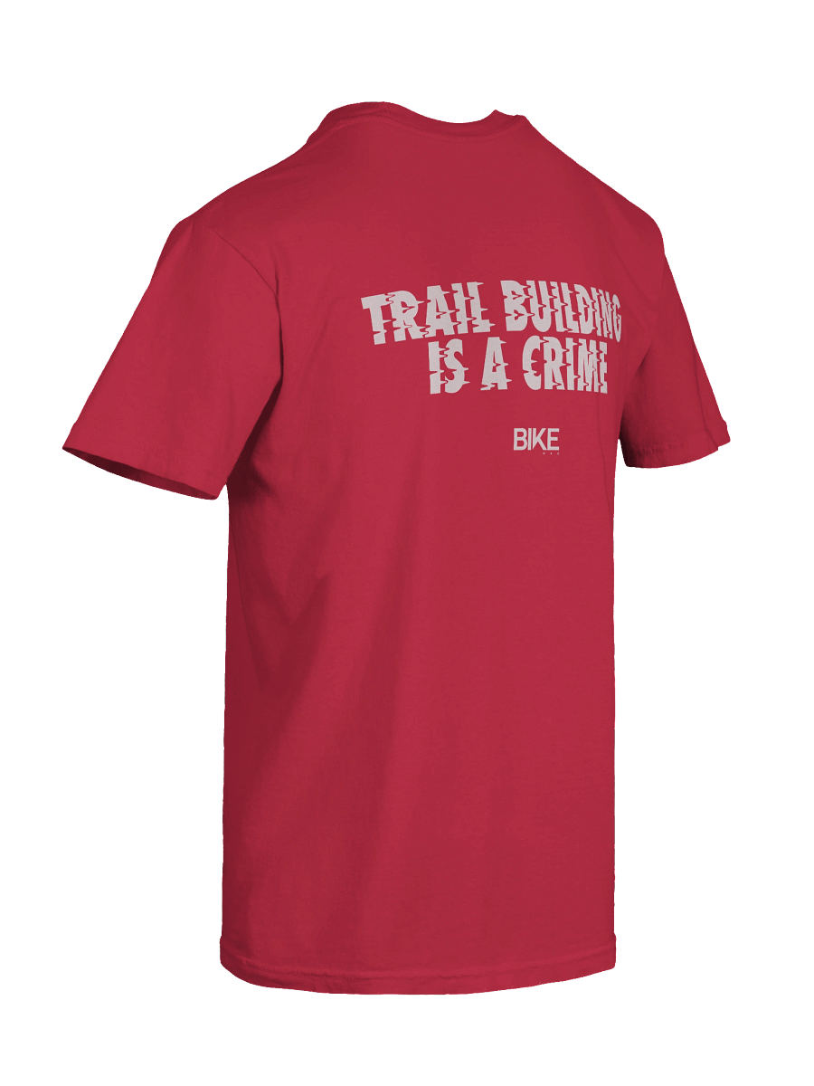 Trail Building Is A Crime Shirt (White Logo) product image (80)