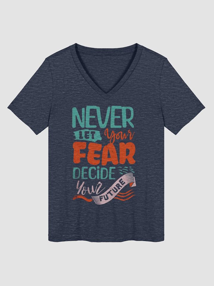 Fearless Future Quote Women's V-Neck Tee product image (1)