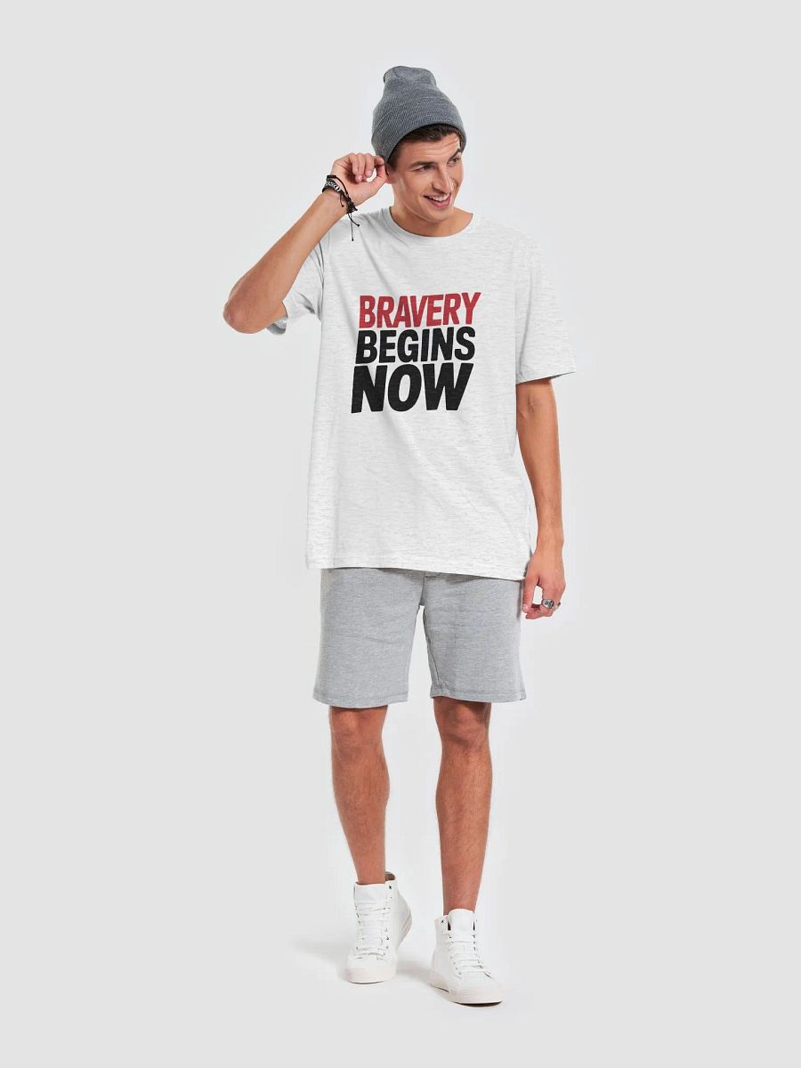 Bravery Begins Now T-Shirt product image (33)