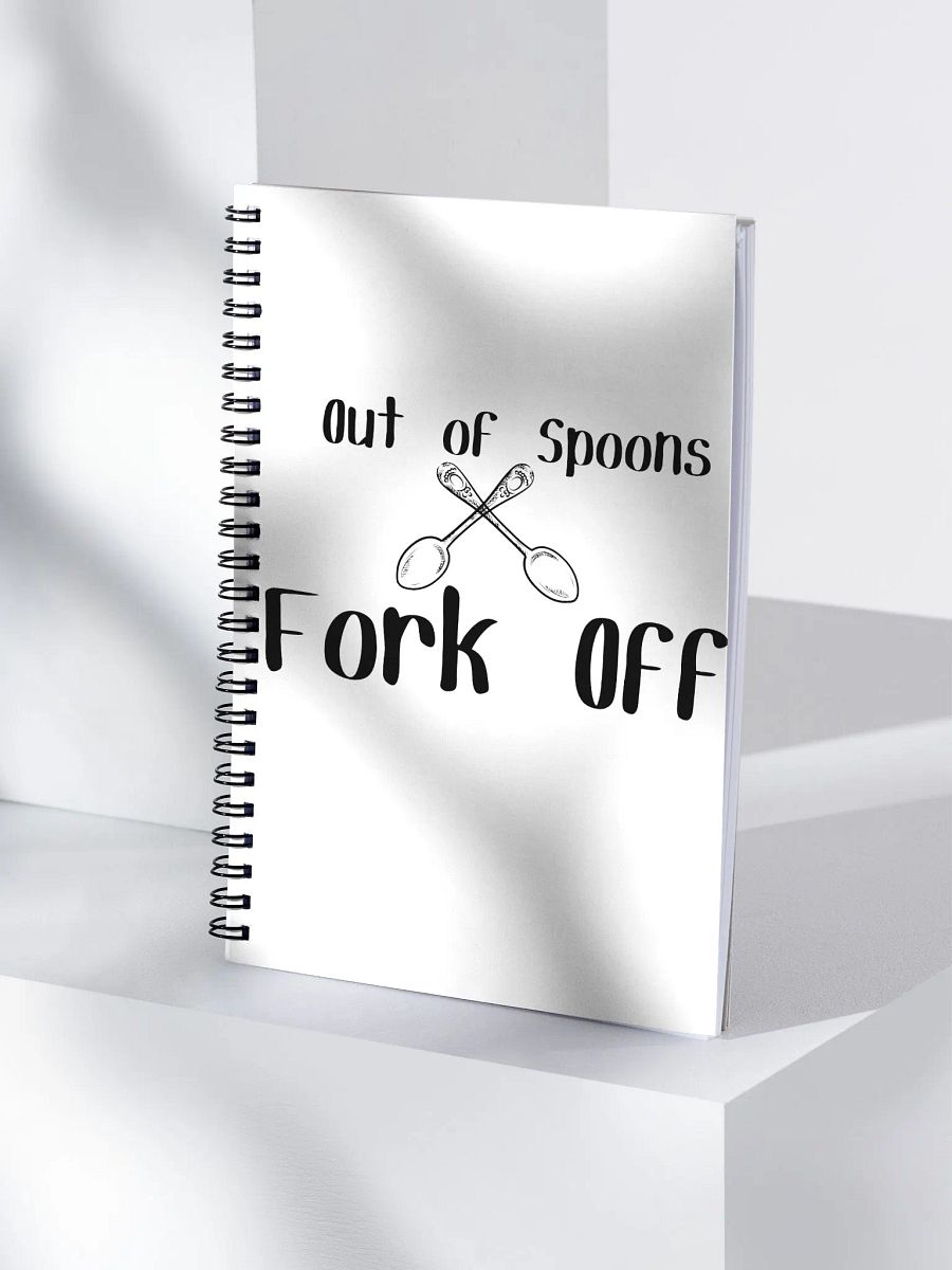 Out of Spoons, Fork Off Notebook (140 Pages) product image (4)