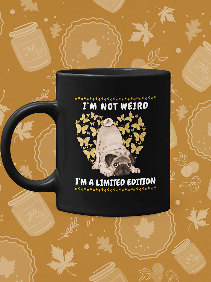 I am not weird Pug Lover Coffee Mug product image (2)