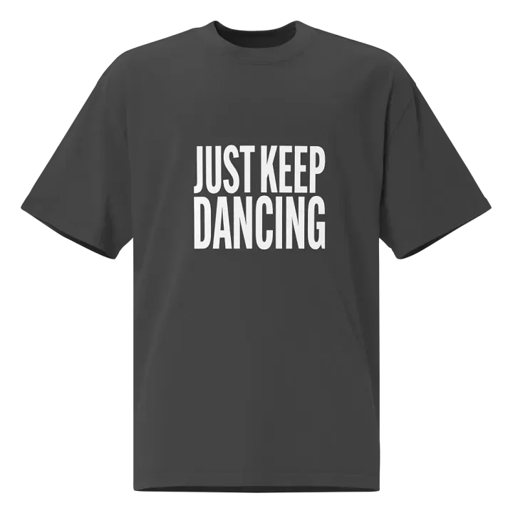 Just Keep Dancing - Oversized Tee product image (1)