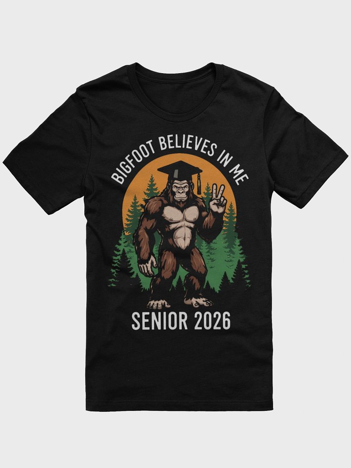 Bigfoot Believes in Me Graduation T-Shirt product image (1)