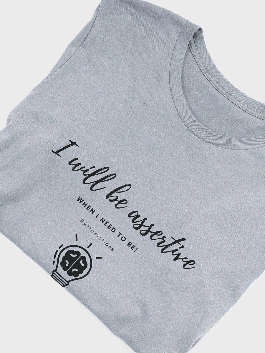 I will be assertive Dark Unisex Super soft T-Shirt product image (22)