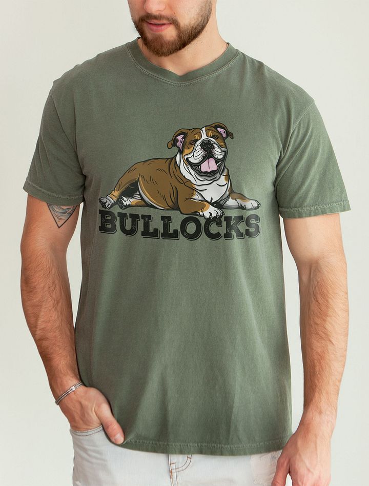 Bullocks T-Shirt of an English Bulldog (Tricolor) | Funny T-Shirt for Bulldog Owners product image (21)